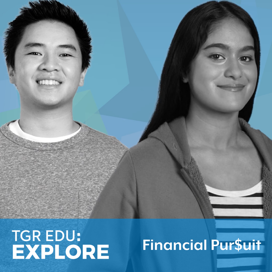TGR EDU: Explore Financial Pursuit